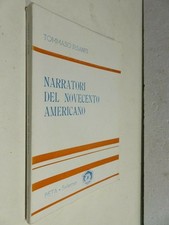 NARRATORI DEL NOVECENTO AMERICANO Tommaso Pisanti Beta Salerno 1978 letteratura