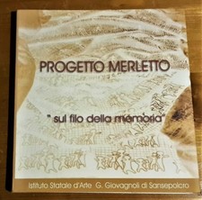 PROGETTO MERLETTO "Sul filo
