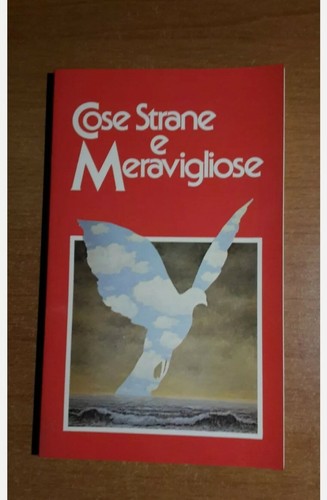 Cose strane meravigliose - cose, e