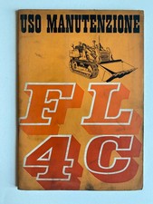 MC528 MANUALE ORIGINALE  USO E MANUTENZIONE FIAT TRATTORI FL4C - 1^ ED. 1969