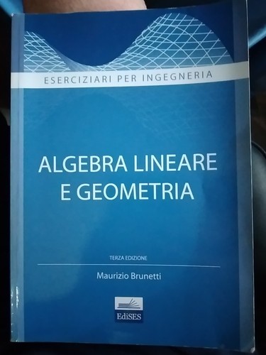 Brunetti algebra lineare - algebra,