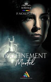 Raffinement mortel roman - raffinement, mortel: