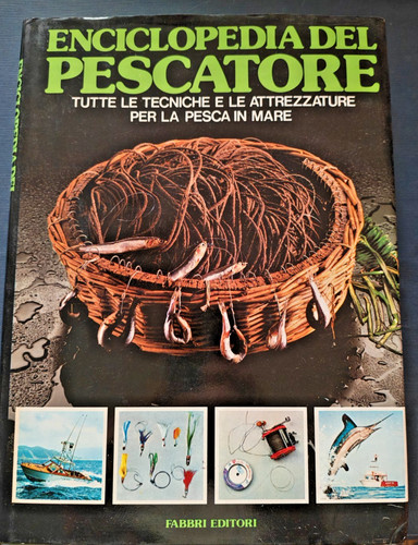 Enciclopedia del pescatore - enciclopedia,