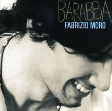 Barabba von Fabrizio Moro | CD