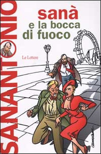 Sanantonio sanà e la bocca - e,