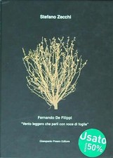 FERNANDO DE FILIPPI. VENTO LEGGERO CHE PARLI CON VOCE DI FOGLIE ZECCHI STEFANO