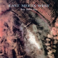 East Meets West - Hoy Babo Hoy