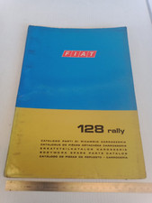 catalogo ricambi solo carrozzeria originale 1973 Fiat 128 Rally 2° edizione