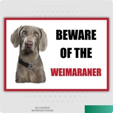 Funny Beware of the WEIMARANER