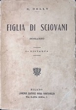 Figlia di Sciovani - Delly M
