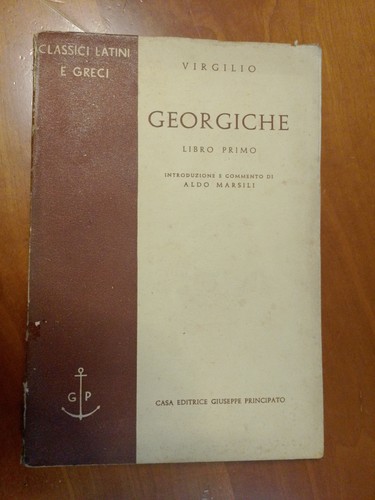 Georgiche libro primo - georgiche,