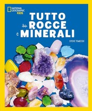 TUTTO SU ROCCE E MINERALI  -