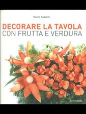 DECORARE LA TAVOLA CON FRUTTA