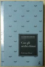 Con gli occhi chiusi - chiusi, f