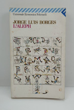 L'ALEPH - JORGE LUIS BORGES - FELTRINELLI - 1993
