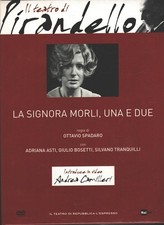 la signora morli, una e