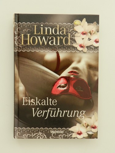 Linda howard eiskalte - linda,