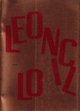 15 opere di Leoncillo. Sculture. Galleria l'Attico Esse - Arte, a cura di. 1983.