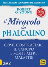 Il miracolo del pH alcalino