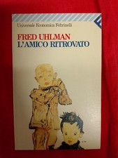 FRED UHLMAN - L'AMICO RITROVATO - FELTRINELLI, 1997