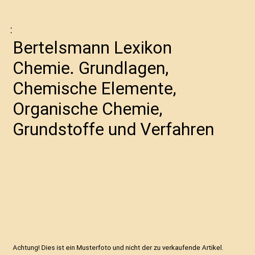 Bertelsmann lexikon chemie - bertelsmann,
