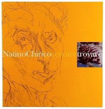 Natino Chirico Cercare Trovare Mostre Roma-Reggio Calabria