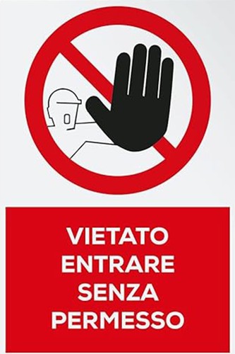 Cartello segnaletico vietato - segnaletico,