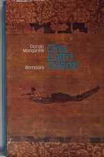 Giorgio manganelli CINA E ALTRI ORIENTI Bompiani 