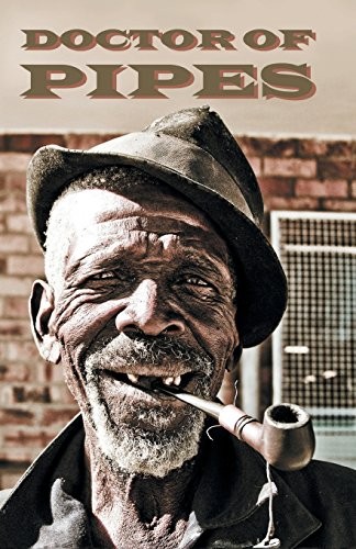 Doctor pipes strange - of, pipes: