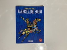 BENVENUTI NELLA FABBRICA DEI SOGNI Ed. SERGIO BONELLI.