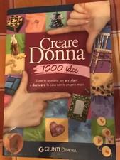 CREARE DONNA 1000 IDEE GIUNTI