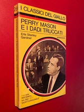 GARDNER - PERRY MANSON DADI TRUCCATI CLASSICI GIALLO/288 7-2-1978 Libro