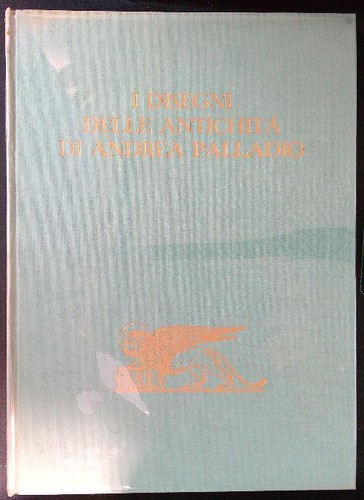 Disegni delle antichita di - delle,
