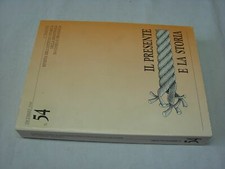 Il presente e la storia 1999 Istituto storico resistenza Cuneo e provincia  54