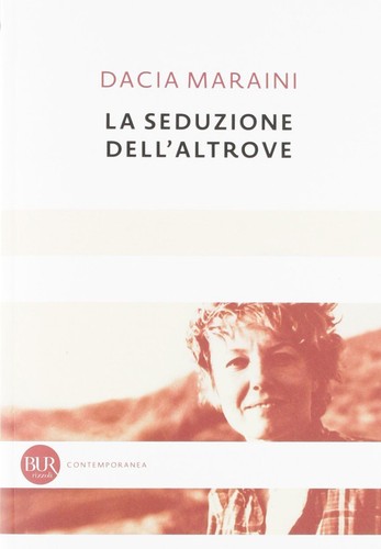 Libri dacia maraini la - dacia,