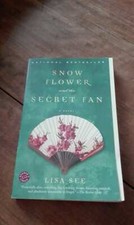 Lisa See Snow flower and the secret fan 130925