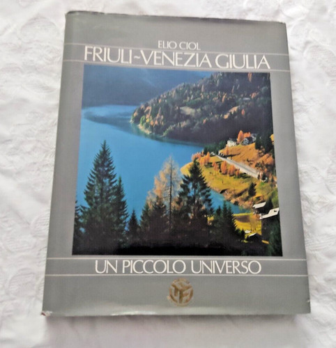 Libro friuli venezia giulia - friuli,