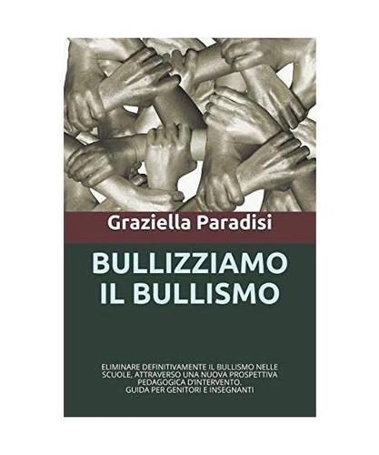 Bullizziamo bullismo - bullizziamo, il