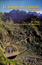 Le strade dei cannoni: in pace
