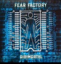 Fear Factory - Digimortal