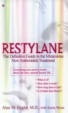 RESTYLANE By Engler Alan M. M.d. & Sonia Weiss *Excellent Condition*