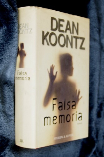 Dean koontz falsa memoria - koontz,