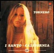 I SANTO CALIFORNIA-Tornerò/Se