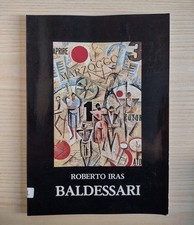 Mostra opere futuriste di Roberto Iras Baldessari: 30 aprile-15 maggio 1982