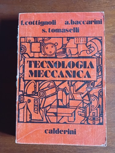 Tecnologia meccanica - tecnologia,
