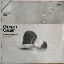 GIORGIO GABER – LIBERTA' OBBLIGATORIA – RISTAMPA 1976 - 2 LP