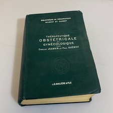 Therapeutique Obstetricale Cynecologique Jeannin Gueniot 1913