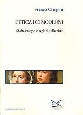 Lâ etica dei moderni - dei,