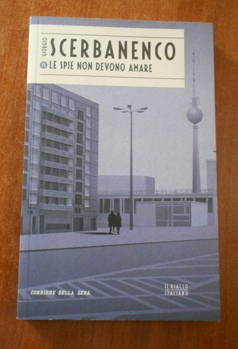 Giorgio scerbanenco spie - giorgio, le