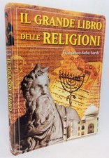 Il grande libro delle religioni. Francesco Saba Sardi Mondadori Religione Storia